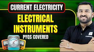 Electrical Instruments | Galvanometer Ammeter | Current Electricity | JEE PYQs | JEE 2027 | MathonGo