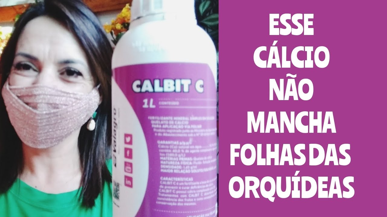 ADUBAÇÃO NA PRÁTICA! CÁLCIO NAS ORQUÍDEAS (Calbit C)! - YouTube