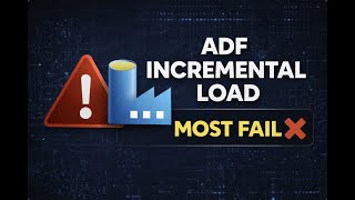 Interview discussion on Incremental Data Loads in Azure Data Engineering