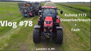 Vlog #78 Dieselverbrauch und Fazit zum Kubota 7173