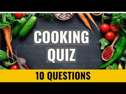 சமையல் வினாடிவினா - சமையல் ட்ரிவியா - 10 கேள்விகள் மற்றும் பதில்கள்