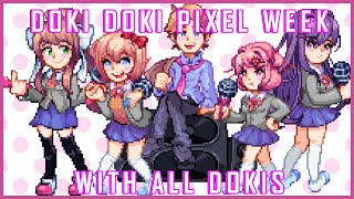 Doki Doki Pixel Week With all Dokis (And Senpai)