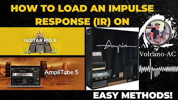 How to load an impulse response (IR) on Ampire, Guitar Rig 6 and Amplitube 5. Easy methods!