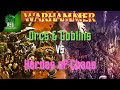 Warhammer fantasy 6th edition battle report  orcs  goblins vs hordes of chaos