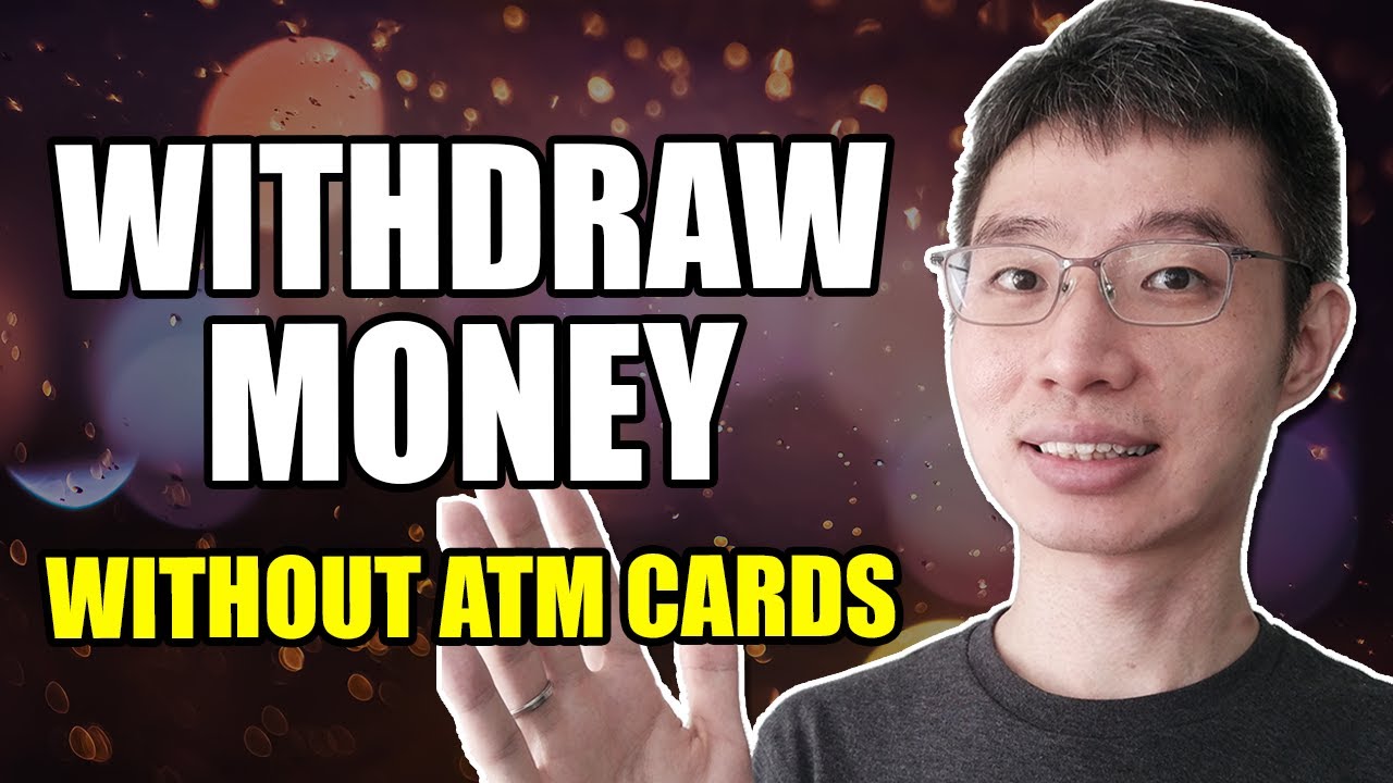 How To Withdraw Cash Without ATM Cards YouTube How To Withdraw Cash Without ATM Cards YouTube