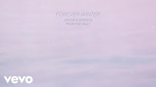 Taylor Swift - Forever Winter (Taylor's Version) (From The Vault) (Lyric Video)