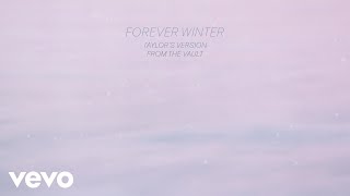 Taylor Swift - Forever Winter (Taylor'S Version) (From The Vault) (Lyric Video)