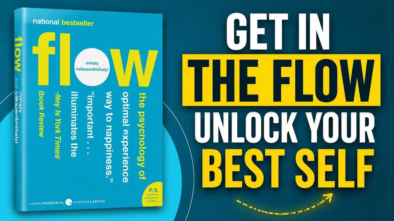 Flow – Full Book Summary | The Psychology of Optimal Experience - YouTube