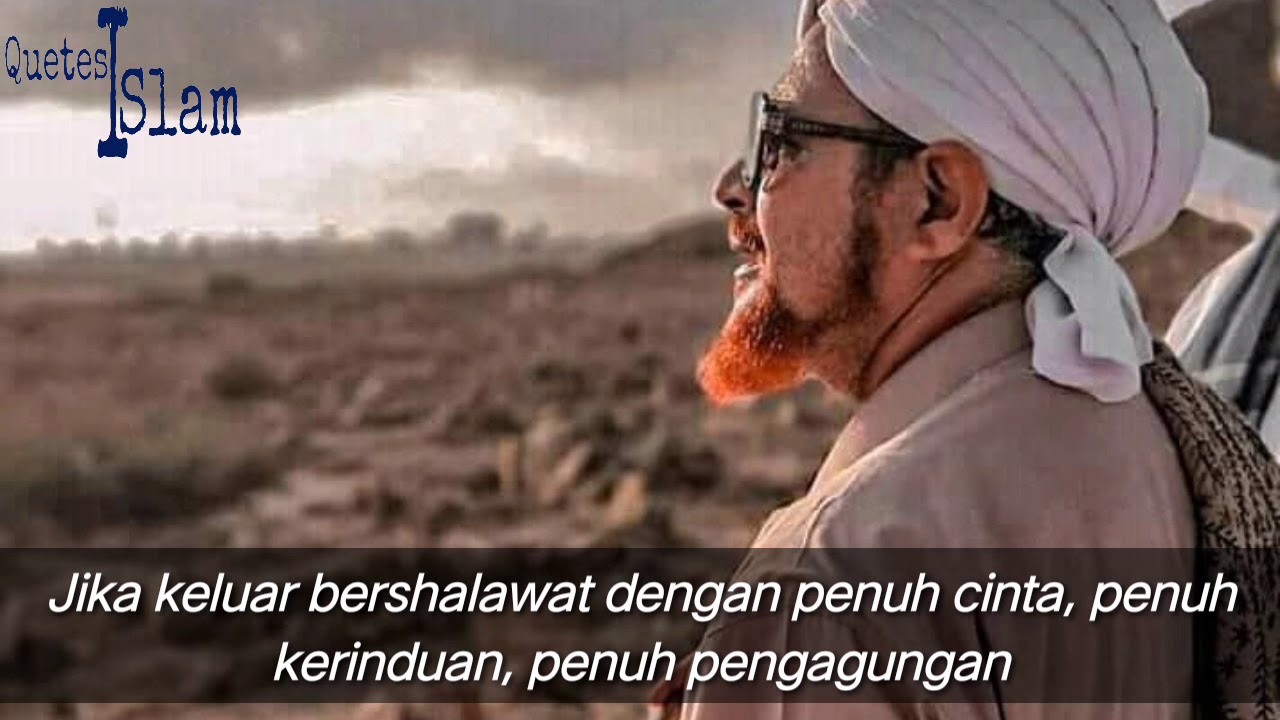  Status  Wa  Habib Umar Bin Hafidz Ceramah  Habib Umar Bin 