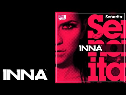 INNA - Senorita ( Love clubbing by Play & Win )