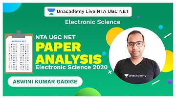 NTA NET Paper Analysis Electronic Science 2020|Electronic Science | Aswini | Unacademy Live
