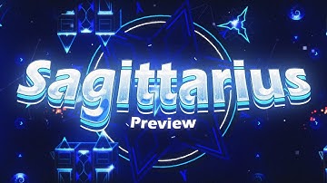 "Sagittarius" Final Preview | By MDJr & TNC | Geometry Dash 2.11
