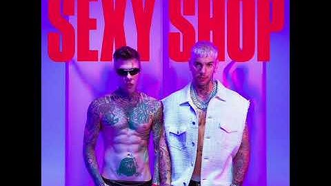 Fedez, Emis Killa - SEXY SHOP