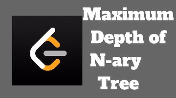 LeetCode Algorithms Easy: Maximum Depth of N-ary Tree