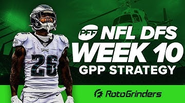 DRAFTKINGS NFL DFS WEEK 10 GPP STRATEGY: PRO FOOTBALL FOCUS - ROTOGRINDERS