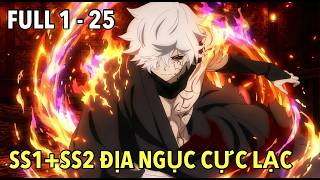ĐỊA NGỤC CỰC LẠC FULL SS1 SS2 | HÀNH TRÌNH TÌM KIẾM TRƯỜNG SINH DƯỢC | BÚP MĂNG REVIEW