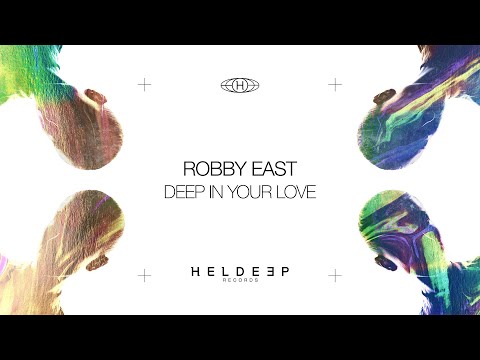 Robby East - Deep In Your Love (Official Audio)