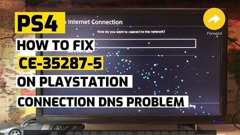 How to fix Ps4 CE-35287-5 Connection DNS error Easy Fixed