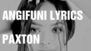 Angifuni Indoda Yakho S