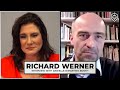 How Banks Work & Dictate the Economy - Interview with Richard Werner