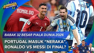 2026 World Cup Knockout Bracket: Portugal in the "Group of Death," Ronaldo vs. Messi Final Showdo...