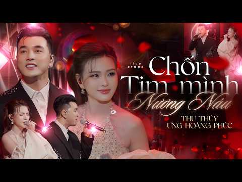 CHỐN TIM MÌNH NƯƠNG NÁU - THU THỦY & ƯNG HOÀNG PHÚC | Cat And Mouse Live Music