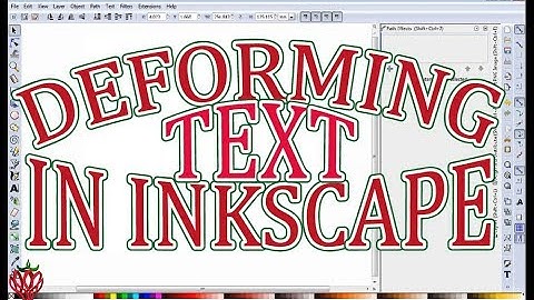 Deforming Text to curves in Inkscape - Smoke and Strawberries Guide