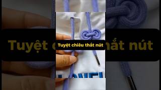 Mẹo thắt nút, cách thắt vừa đẹp vừa thực dụng đây rồi #mimixinhxan #shorts