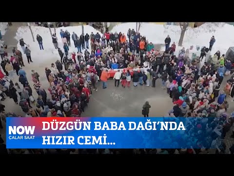 Düzgün Baba Dağı’nda Hızır Cemi... 17 Şubat 2025 İlker Karagöz ile Çalar Saat