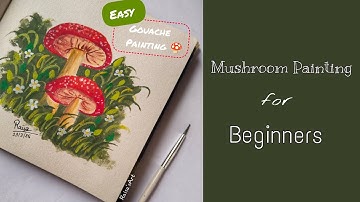 How to Paint Mushroom/ Easy gouache painting tutorial/ Mushroom Painting for beginners 🍄