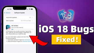 How to Fix iOS 18 Bugs, Battery Drain and More? 4 Best Ways！
