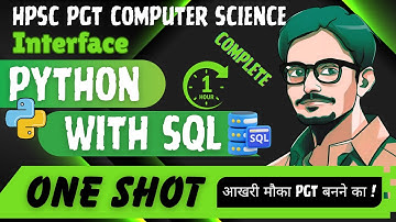 Interface Python With SQL | One Shot Video | NCERT | HPSC PGT COMPUTER SCIENCE | Data Mining Hub