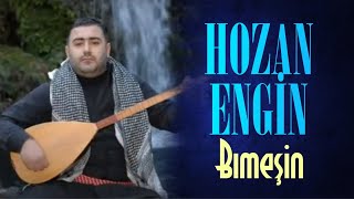 Hozan Engin - Bımeşın