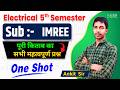 IMREE महा मैराथन //IMREE Eletrical engineering 6th semester//IMREE 6th semester//IMREE by Ankit Sir
