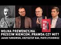 Wojna prewencyjna przeciw Niemcom. Prawda czy mit? – Jakub Turkowski, Krzysztof Rak, Piotr Zychowicz