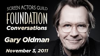 Gary Oldman Career Retrospective | SAGAFTRA Foundation Conversations