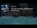 Lhumain et locan videmment  pascal lamy