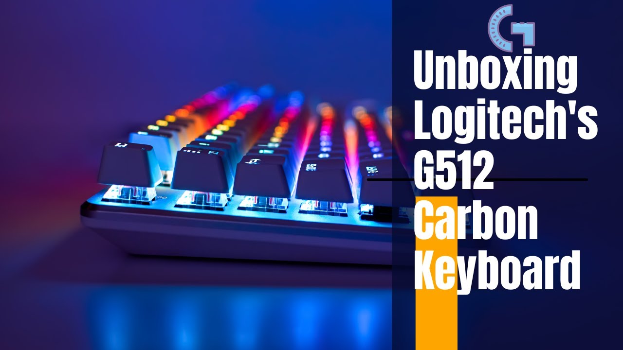 Logitech G512 Carbon Mechanical Keyboard  Full Unboxing & Review! [Worth  the $100?] 