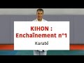 Kihon  enchainement n1 karateblognet