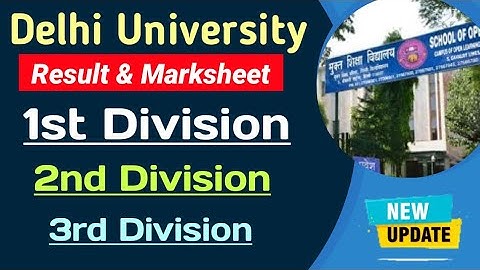 DU SOL Marksheet & Result: 1st Division, 2nd Division, 3rd Division Explain in Details | Sol Result