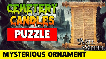 Cemetery Candles Puzzle (Mysterious Ornament) - Of Ash and Steel