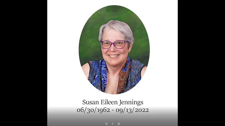 Celebration of Life: Susan Eileen Jennings