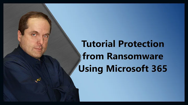 Tutorial Protection from Ransomware Using Microsoft 365