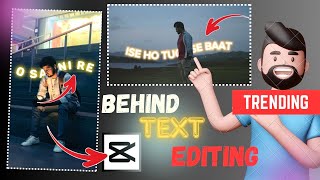 Trending text behind object video editing capcut |Instagram trending text lyrics editing | Capcut