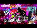 2021 Sinhala Hit Hot Nonstop Remix Specialy Dancing Djz Nonstop Remix