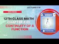 FSC Math Part 2 Chapter1 || Continuity of Functions || Functions And Limits || 2nd Year Math