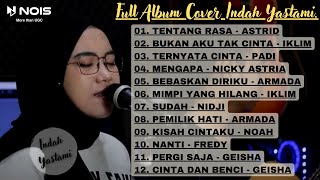 TENTANG RASA, BUKAN AKU TAK CINTA, TERNYATA CINTA | Indah Yastami Full Album Cover Lagu Pop Galau