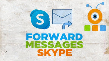 How to Forward Skype Message