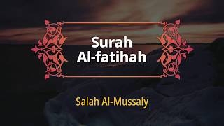 Bacaan Indah Surah Al-Fatihah - Salah Al-Mussaly - Yunib TV