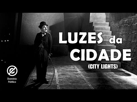 Charlie Chaplin |  Luzes da Cidade (City Lights) - 1931 - Legendado